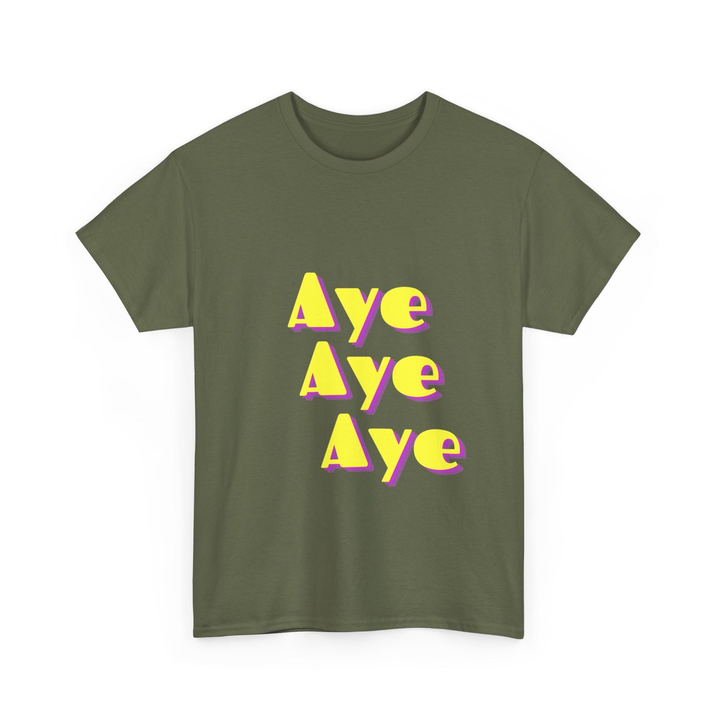 AYE! - Heavy COTTON T-SHIRT, Men or Women