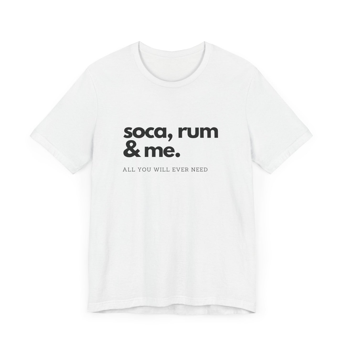 SOCA, RUM & ME | Cotton Jersey T-Shirt| Men or Women | Caribbean Music | Party | Vibrant Colours