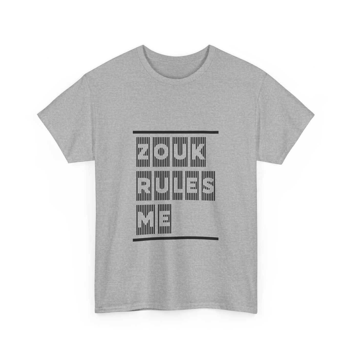 ZOUK RULES ME, Heavy Cotton T-Shirt, Men or Women's Wear, Caribbean Creole Vibes