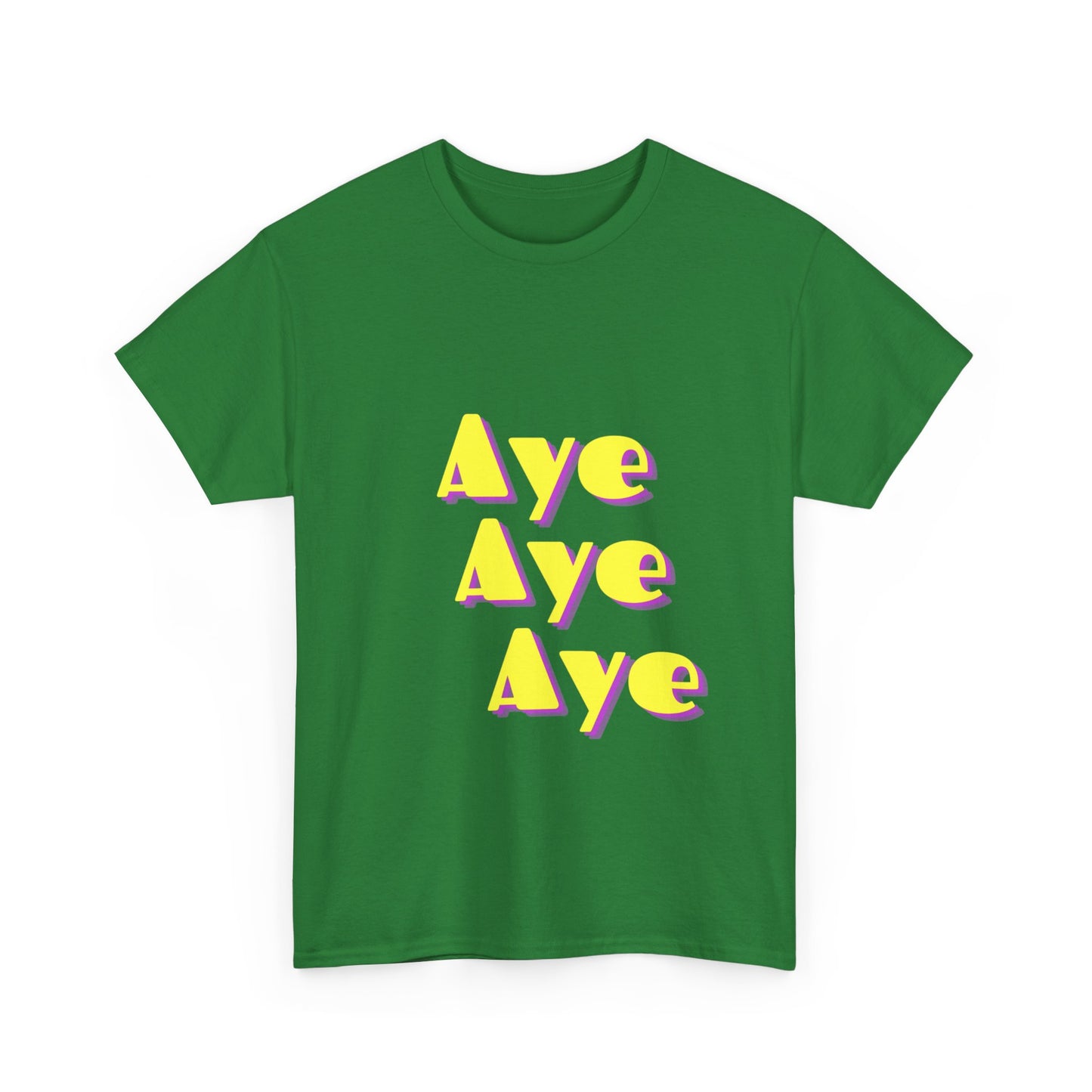AYE! - Heavy COTTON T-SHIRT, Men or Women