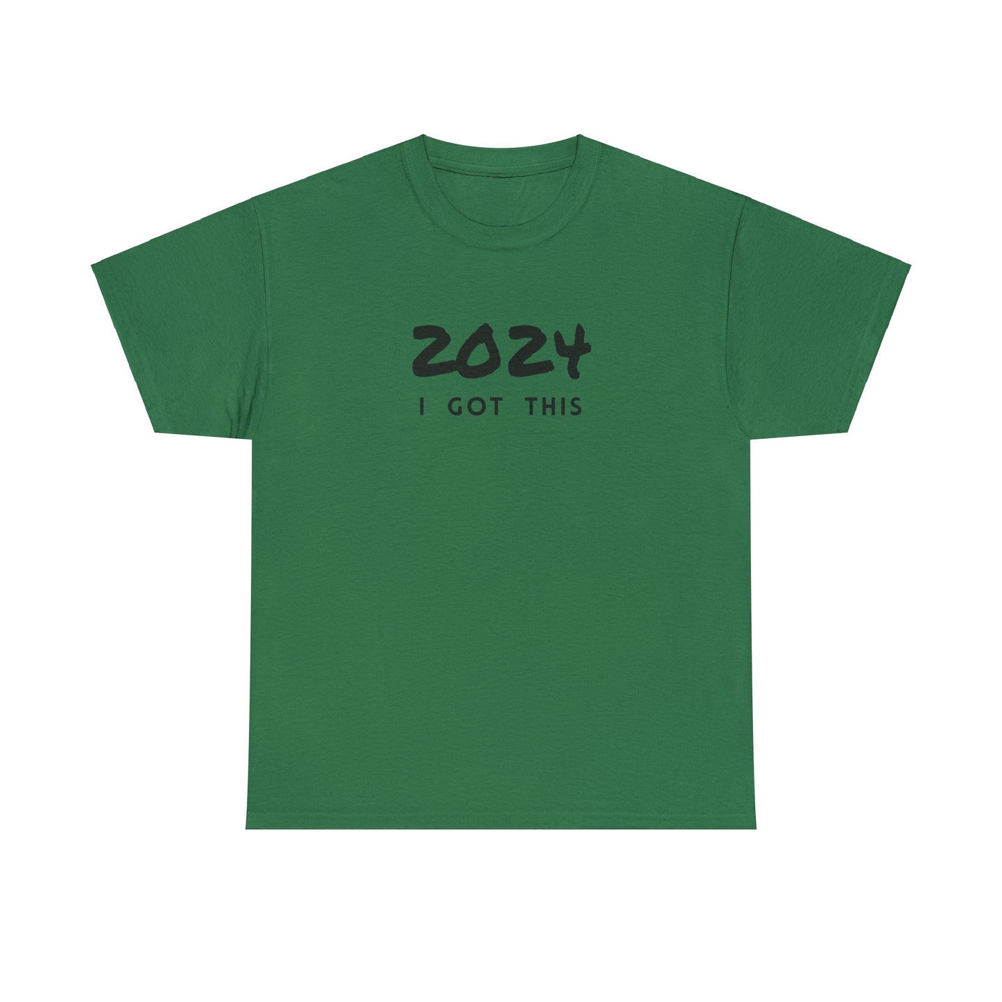2024 I GOT THIS- Heavy Cotton T-Shirt for Men Women Teens
