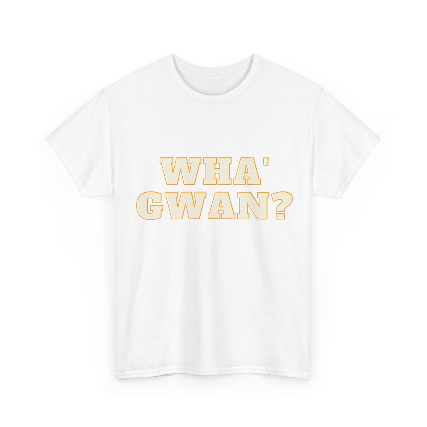 Wha Gwan? - Unisex Heavy Cotton T-Shirt