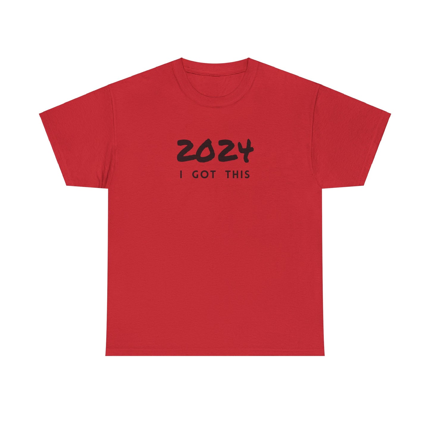 2024 I GOT THIS- Heavy Cotton T-Shirt for Men Women Teens