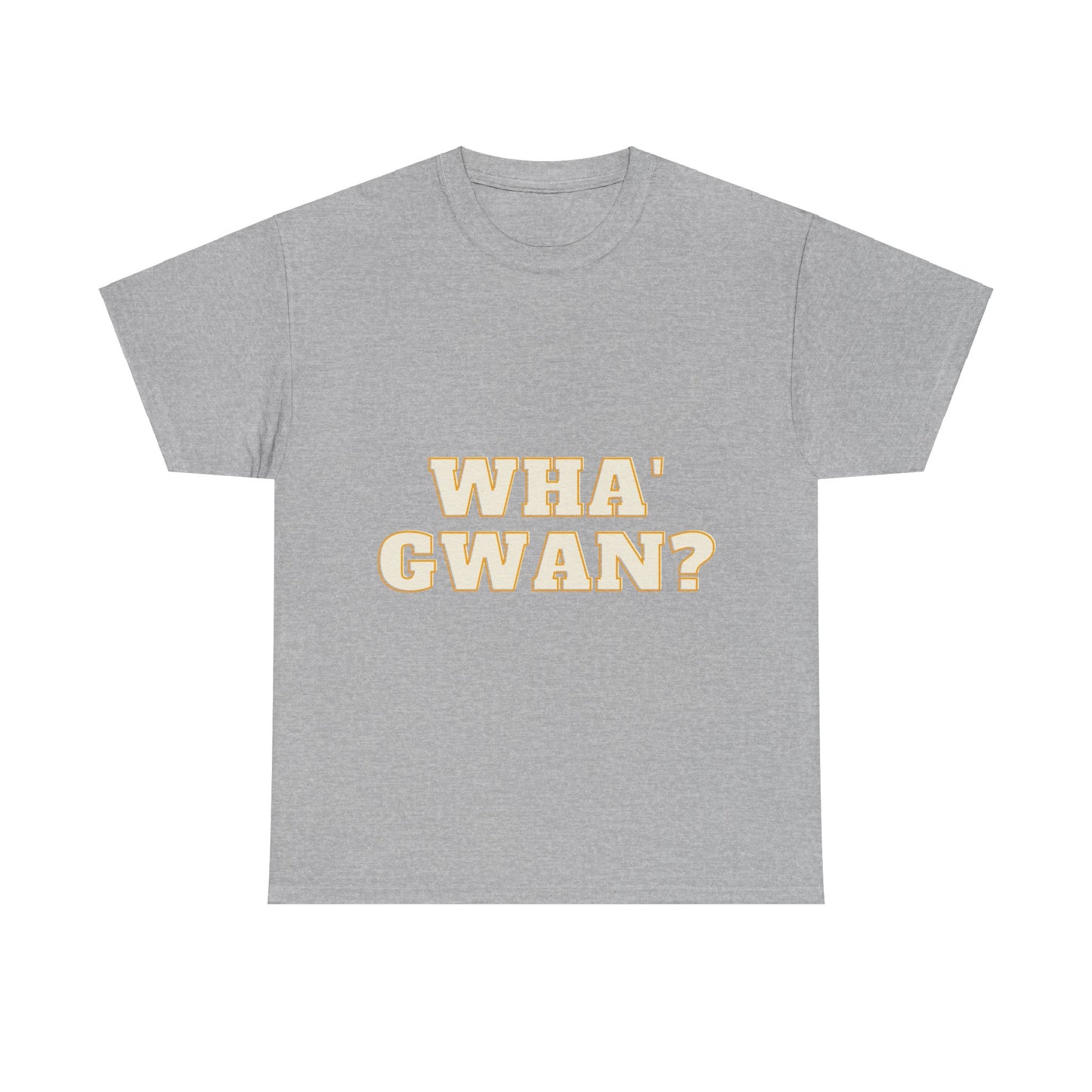 Wha Gwan? - Unisex Heavy Cotton T-Shirt