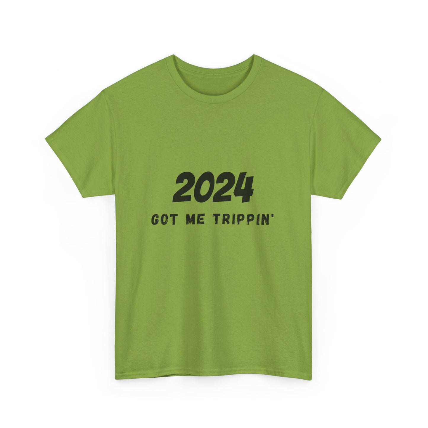 2024 Got Me Trippin' Cotton T-Shirt (Men, Women,Teens) Express US 2-Day Shipping