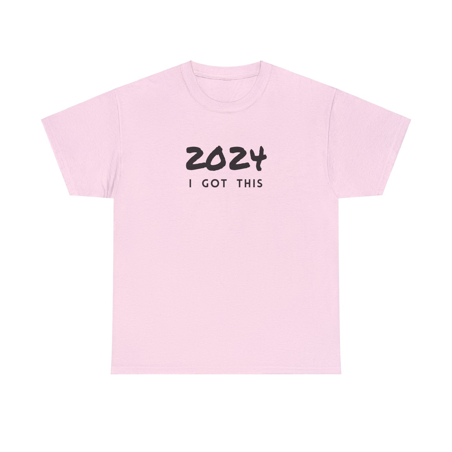 2024 I GOT THIS- Heavy Cotton T-Shirt for Men Women Teens