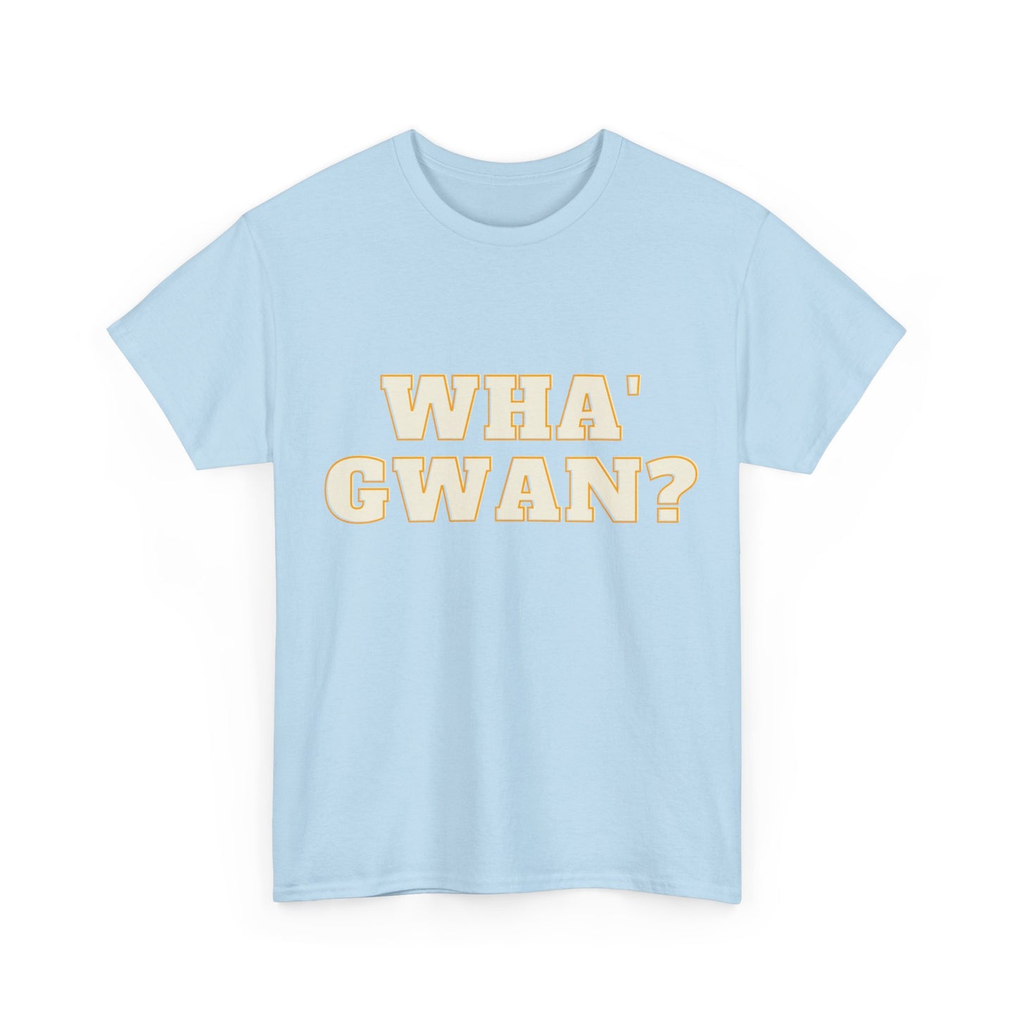 Wha Gwan? - Unisex Heavy Cotton T-Shirt