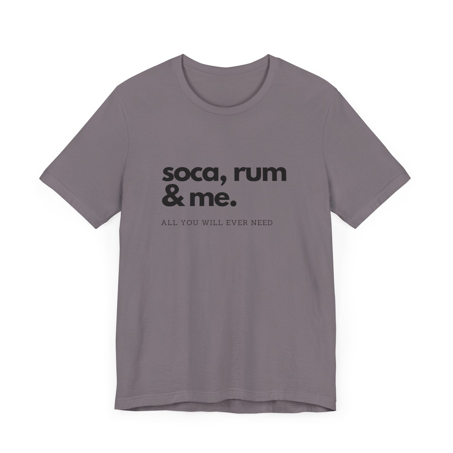 SOCA, RUM & ME | Cotton Jersey T-Shirt| Men or Women | Caribbean Music | Party | Vibrant Colours