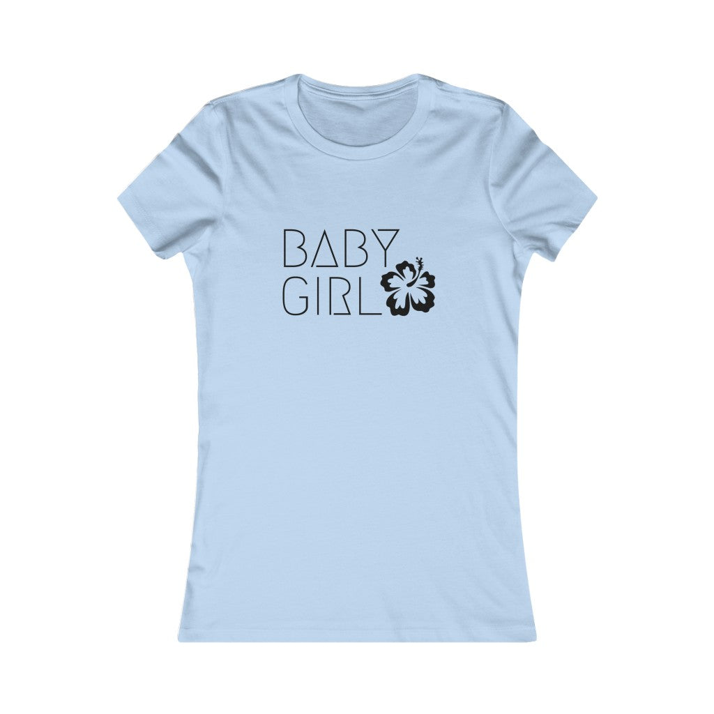BABY GIRL Women's FAVE T-shirt