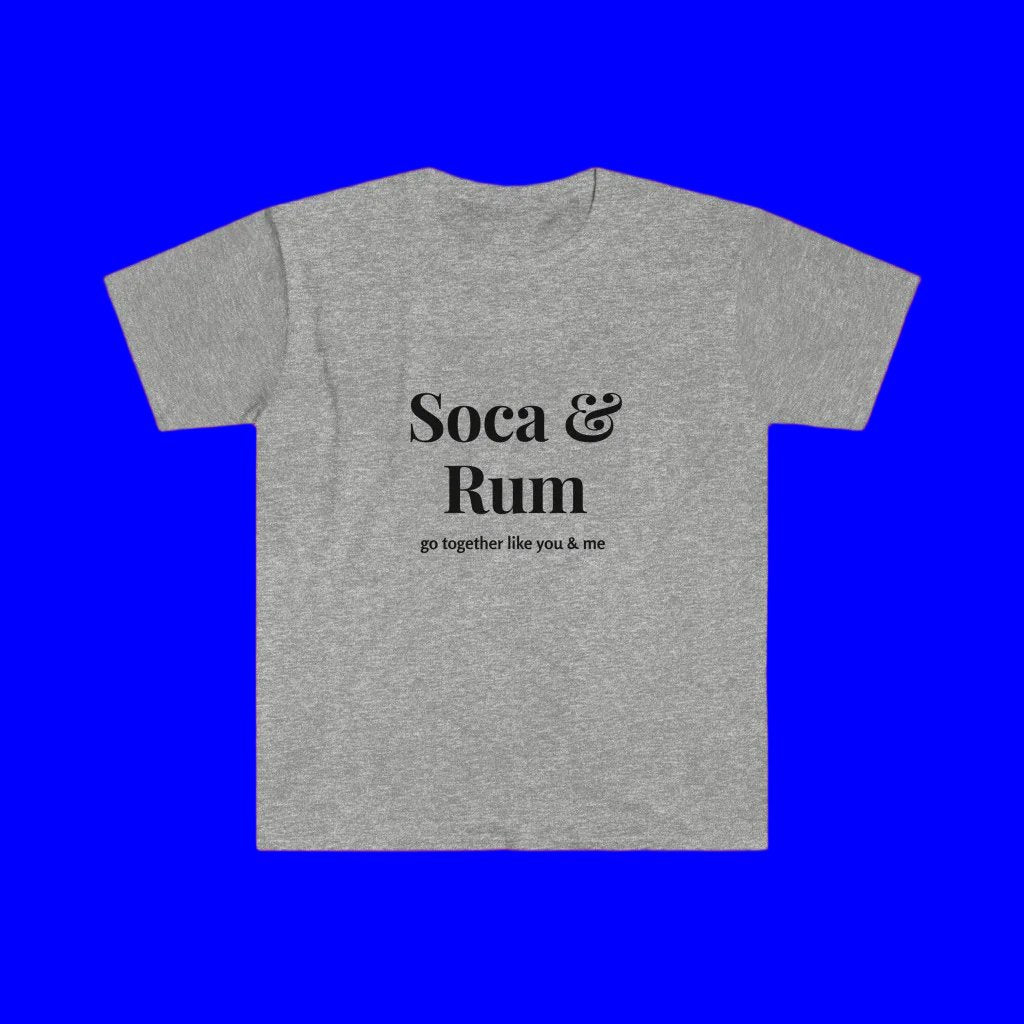 soca and rum, go together like you and me, fun caribbean t-shirt, wet indian unisex t-shirt for soca concert, fete, lime, bbq, event, sunvibez shop t-shirt, unisex apparel