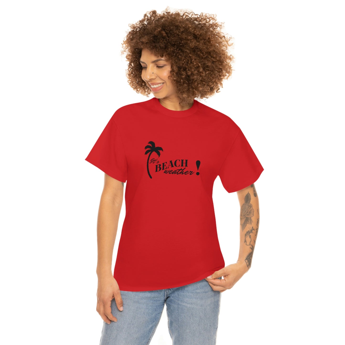 It's BEACH WEATHER - Heavy Cotton T-SHIRT for Men or Women