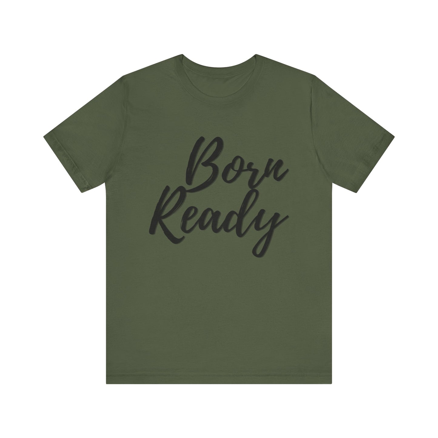 BORN READY - Jersey T-SHIRT, Men or Women