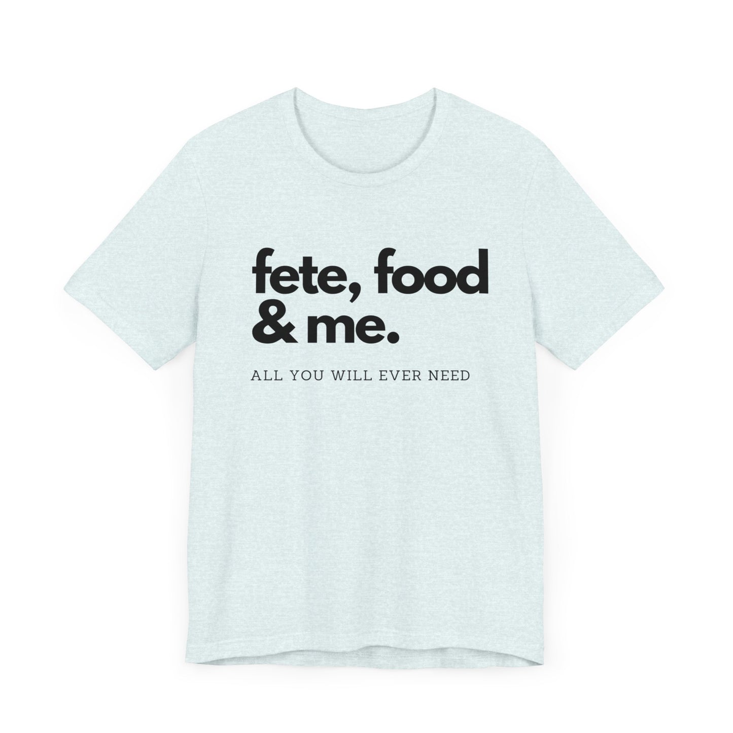 FETE, FOOD & ME | Cotton Jersey T-Shirt| Men or Women | Caribbean Music | Party | Vibe | Lime