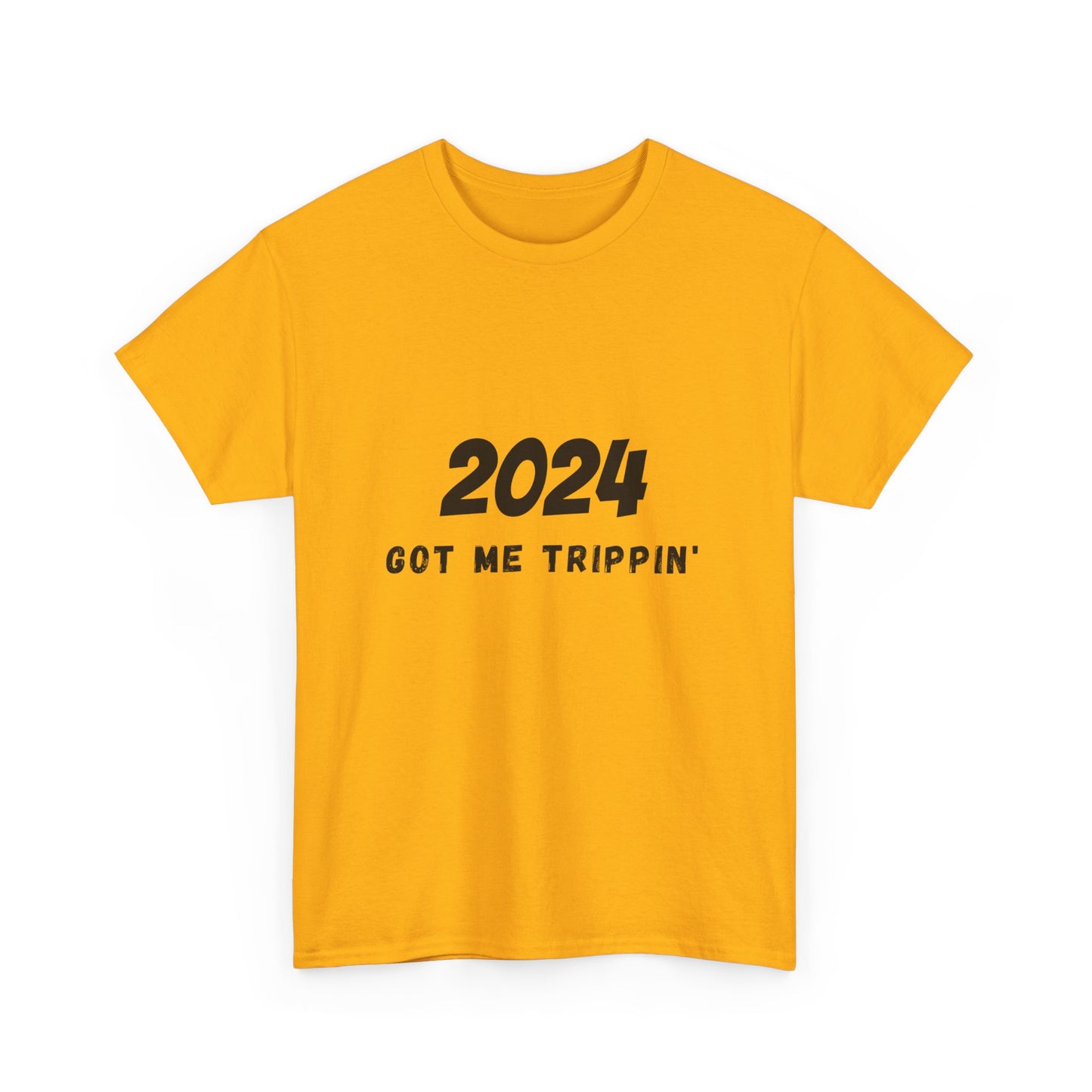 2024 Got Me Trippin' Cotton T-Shirt (Men, Women,Teens) Express US 2-Day Shipping