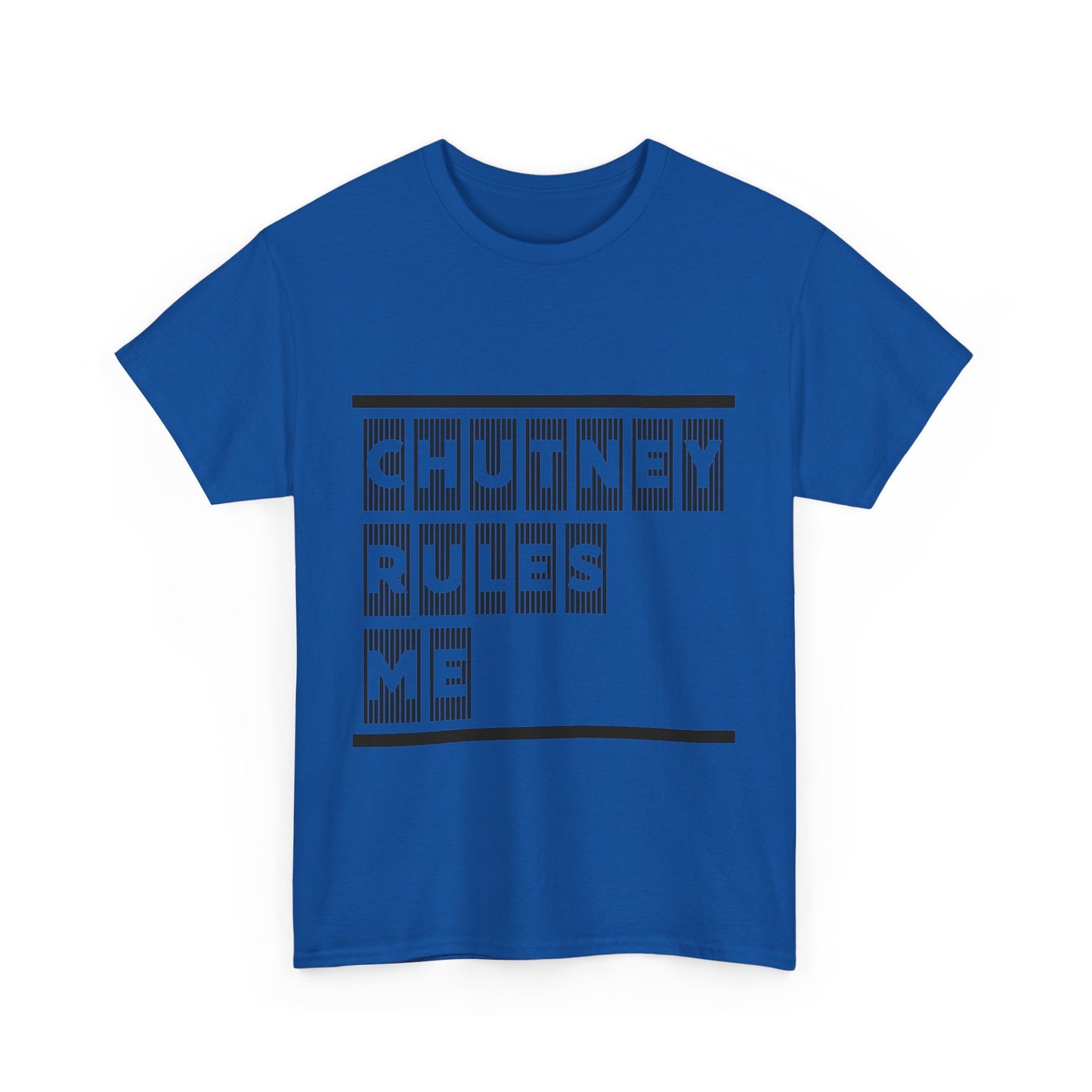 CHUTNEY RULES ME, Heavy Cotton T-Shirt, Men or Women's Wear, Caribbean Vibes